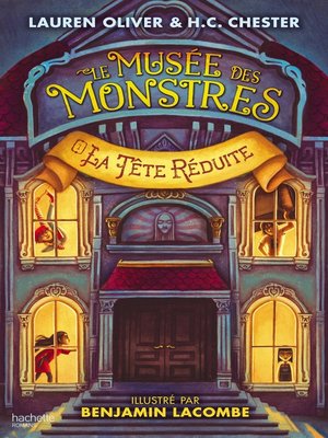 cover image of Le Musée des Monstres--Tome 1--La tête réduite
